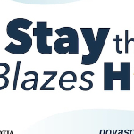 A graphic which reads "Stay the Blazes Home"
