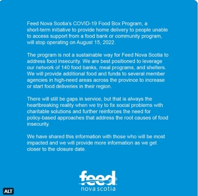 A graphic in a tweet that says Feed Nova Scotia's COVID-19 Food Box Program, a short term initiative to provide home delivery to people unable to access support from community program or a food bank will stop on August 15, 2022.