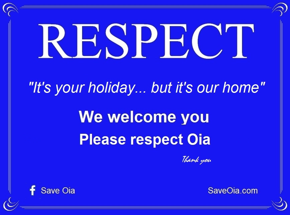 Sign with white lettering on a blue background. It says Respect. It's your holiday... but it's our home. We welcome you. Please respect Oia
